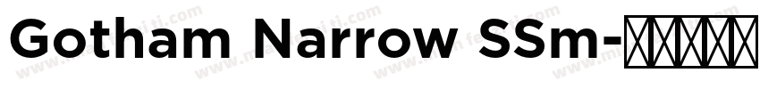 Gotham Narrow SSm字体转换